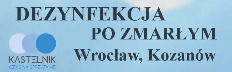 Dezynfekcja pomieszczenia po zgonie Wrocław